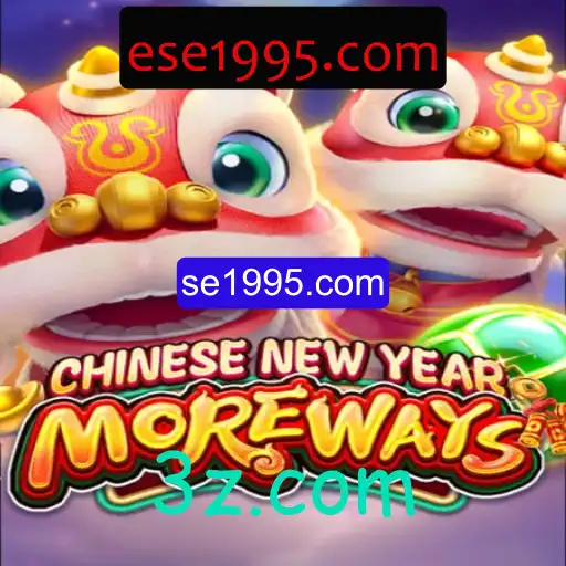 Explorando o Jogo CHINESENEWYEARMOREWAYS: Uma Nova Aventura
